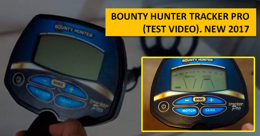 Bounty Hunter Tracker Pro (test video). NEW 2017