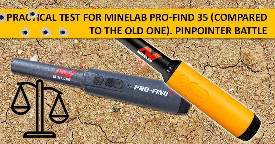 Practical test for Minelab PRO-Find 35 (compared to the old one). Pinpointer battle