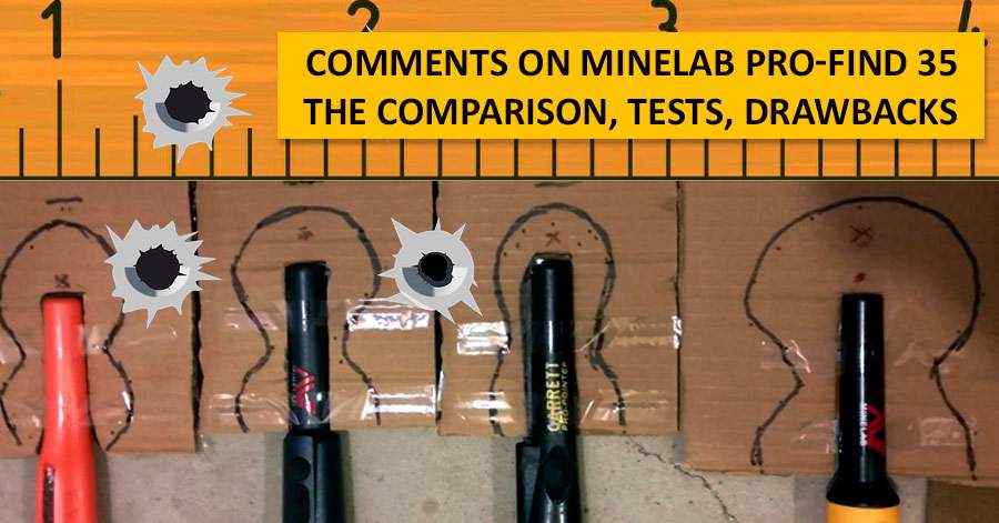 Comments on Minelab PRO-Find 35. The comparison, tests, drawbacks