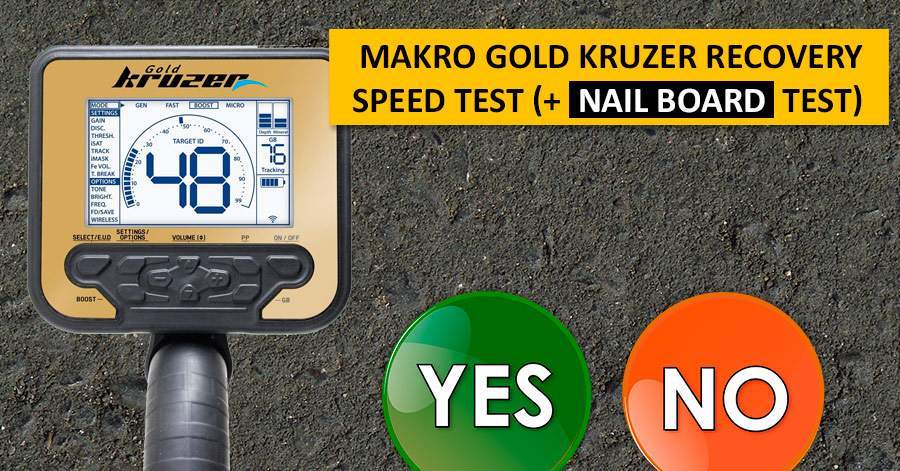 Makro Gold Kruzer Recovery Speed Test (+ Nail Board Test)