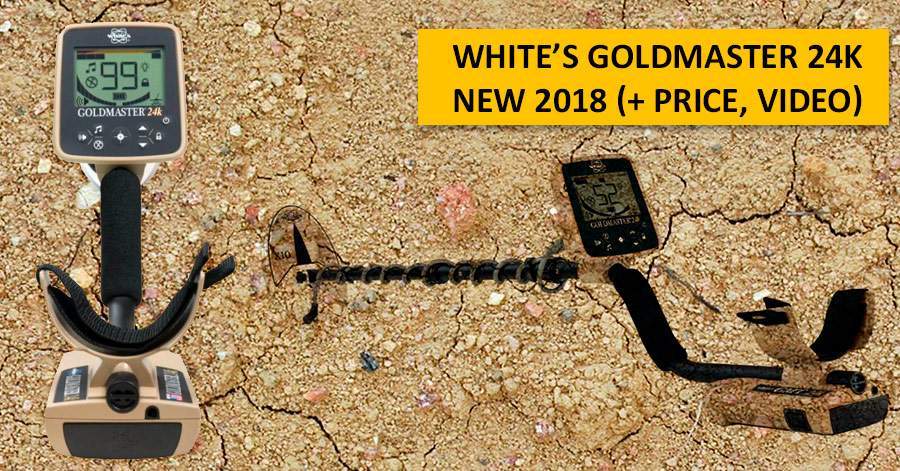 White’s Goldmaster 24K. NEW 2018 (+ price, video)