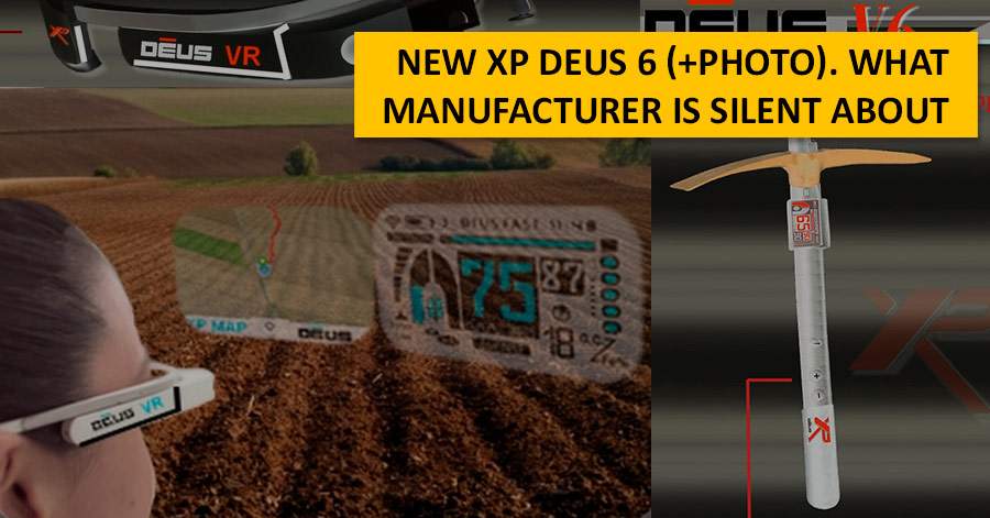 New XP Deus 6 (+photo). What manufacturer is silent about